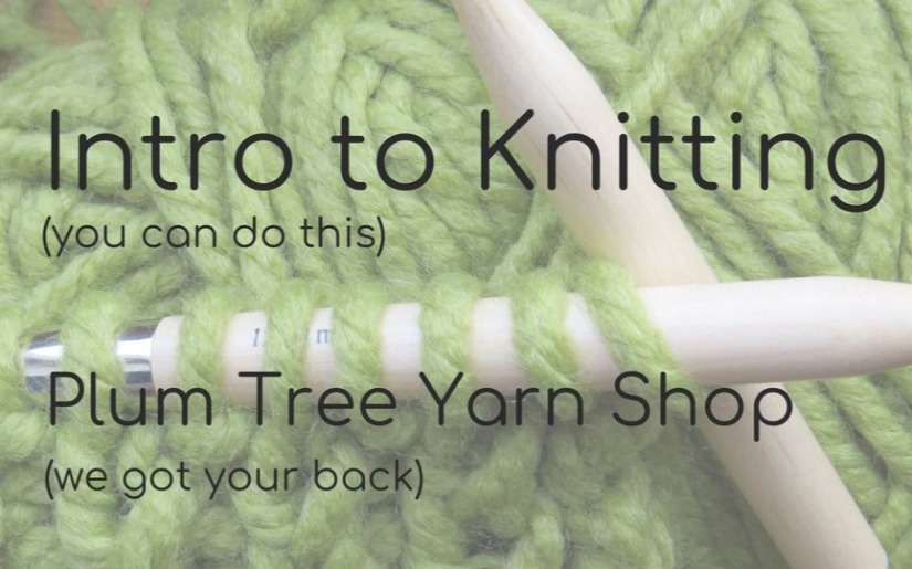 Knitting class: Intro to Knitting