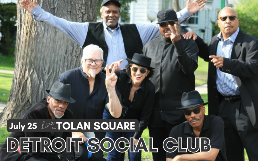 LIVE FROM TOLAN SQUARE: Detroit Social Club